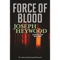 Force of Blood: A Woods Cop Mystery