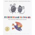 Frederick and His Friends: Four Favorite Fables [With CD]