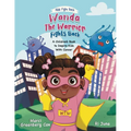 Wanda the Warrior Fights Back: A Children's Book to Inspire Kids With Cancer
