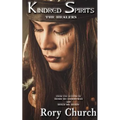 Kindred Spirits: The Healers