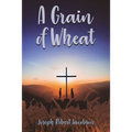 A Grain of Wheat