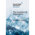 The Invention of Colonialism