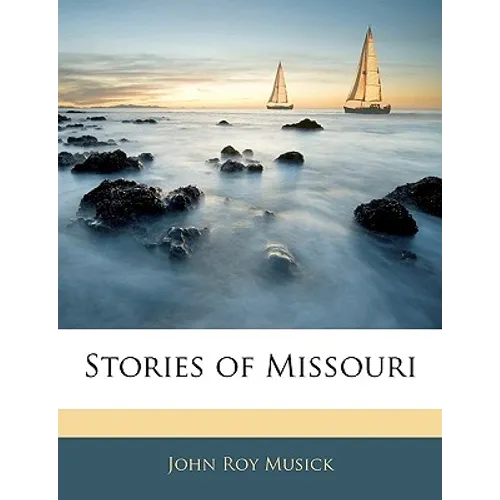 Stories of Missouri