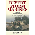 Desert Storm Marines: A Marine Tank Company at War in the Gulf