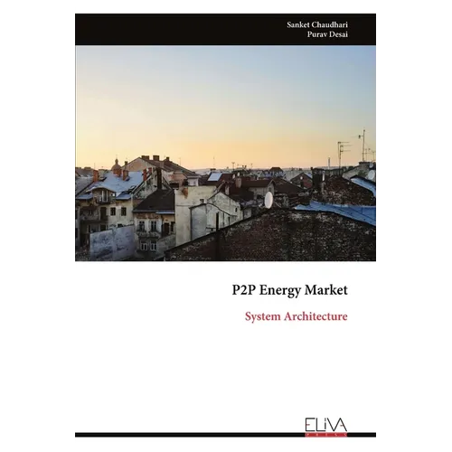 P2P Energy Market: System Architecture