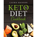 The Keto Diet Cookbook