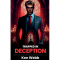 Trapped in Deception