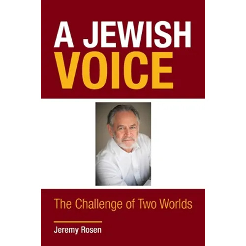 A Jewish Voice: The Challenge of Two Worlds