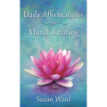 Daily Affirmations for Mindful Eating