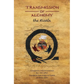Transmission of Alchemy: The Epistle of Morienus to Khālid bin Yazīd (Paperback Color Edition)