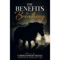 The Benefits of Breathing: and Other Stories