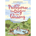 The Philosopher, the Dog and the Wedding: The Story of the Infamous Female Philosopher Hipparchia