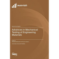 Advances in Mechanical Testing of Engineering Materials