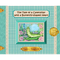 The Tale of a Caterpillar with a Butterfly-Shaped Heart