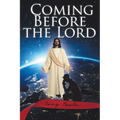 Coming Before the Lord