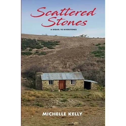 Scattered Stones: Book 2 in the Riverstones Series