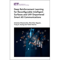 Deep Reinforcement Learning for Reconfigurable Intelligent Surfaces and Uav Empowered Smart 6g Communications