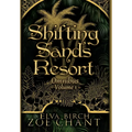 Shifting Sands Resort Omnibus Volume 1