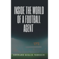 Inside the World of a Football Agent