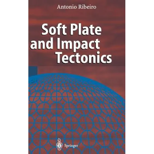 Soft Plate and Impact Tectonics
