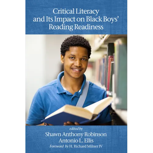 Critical Literacy and Its Impact on Black Boys' Reading Readiness