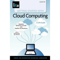 Getting Started with Cloud Computing: A Lita Guide