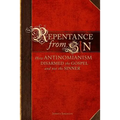 Repentance From Sin: How Antinomianism Disarmed the Gospel and Not the Sinner