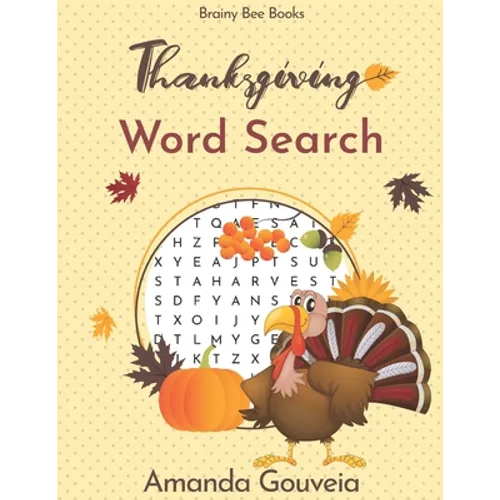 Thanksgiving Word Search Book: 50 Relaxing Large Print Thanksgiving Themed Word Search Puzzles