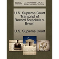 U.S. Supreme Court Transcript of Record Spreckels V. Brown