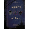 Vampires of Lore: Traits and Modern Misconceptions