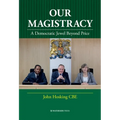 Our Magistracy: A Democratic Jewel Beyond Price