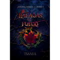 Ráfagas de fuego: (fantasía y romance)