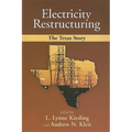 Electricity Restructuring: The Texas Story