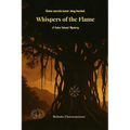 Whispers of the Flame: A Haunting Mystery of Creole Folklore, Fire Spirits, and Blood Debt