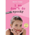 I So Don't Do Spooky