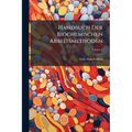 Handbuch Der Biochemischen Arbeitsmethoden; Volume 5
