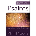 Straight to the Heart of Psalms: 60 Bite-Sized Insights