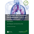 The Primary FRCA Structured Oral Examination Study Guide 1: Physiology and Physics