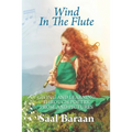 Wind in the Flute: Giving and Learning through Poetry, Prose and Pictures