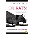 Oh, Rats!: The Story of Rats and People