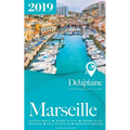 Marseille - The Delaplaine 2019 Long Weekend Guide