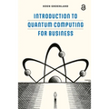 Introduction to Quantum Computing for Business