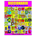 Diccionario Ilustrado: Illustrated Children's Dictionary in Spanish