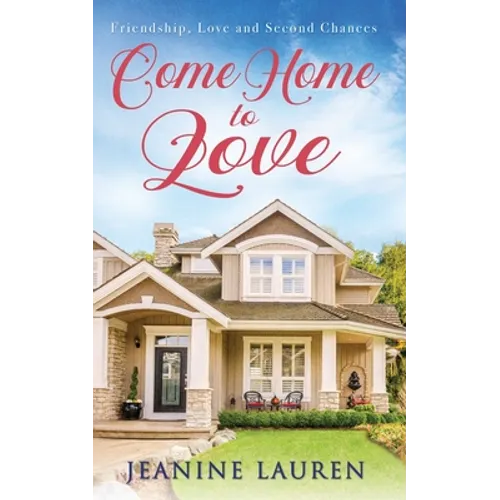 Come Home to Love
