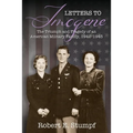 Letters to Imogene: The Triumph and Tragedy of an American Military Family, 1942-1945