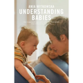 Understanding Babies: How Engaging with Your Baby's Movement Development Helps Build a Loving Relationship