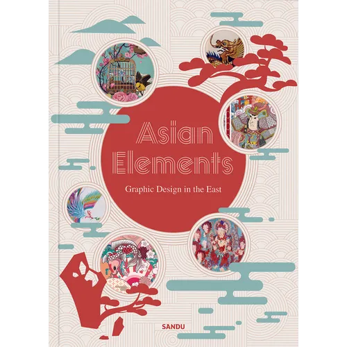 Asian Elements: Graphic Design in the East