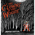 The Clowns in the Woods