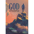 God and Primordial People: The Rise and Fall of Man and Our Rescue Through Christ