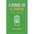 A Donde va el Dinero